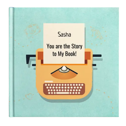 You are the Story to My Book